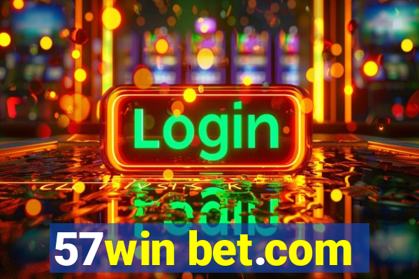 57win bet.com